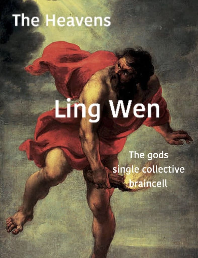 Ling Wen is the only smart God